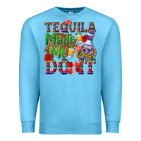 Ocean Blue Tequila made me do it Premium Sweatshirt - NancyCooperArtShop