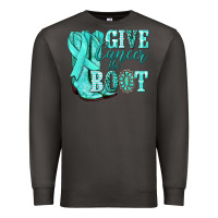Smoke Give Cancer the boot Ovarian Cancer teal ribbon Premium Sweatshirt - NancyCooperArtShop