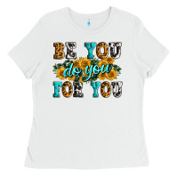 White be you do you for you Ladies Tee - Zillion Design Studio