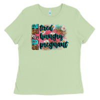 Matcha super tired super hungry super pregnant Ladies Tee - Zillion Design Studio