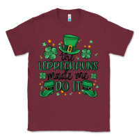 Burgundy the leprechauns made me do it Classic Tee - MaliasSmallBusiness