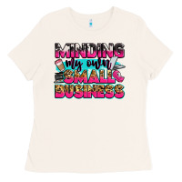 Bone minding my own small business Ladies Tee - Zillion Design Studio