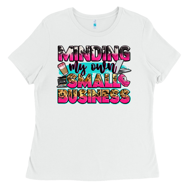 Minding My Own Small Business Ladies Tee by Zillion Design Studio | Teevron