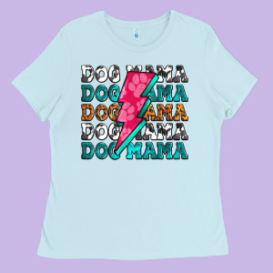 Dog Mama Ladies Tee Designed By Zillion Design Studio