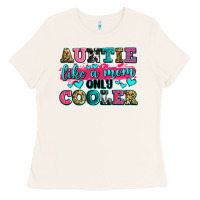 Bone auntie like a mom only cooler Ladies Tee - Zillion Design Studio