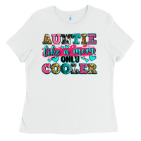 White auntie like a mom only cooler Ladies Tee - Zillion Design Studio