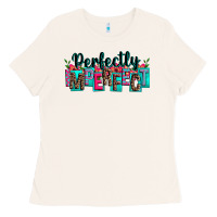 Perfectly Imperfect Ladies Tee | Teevron