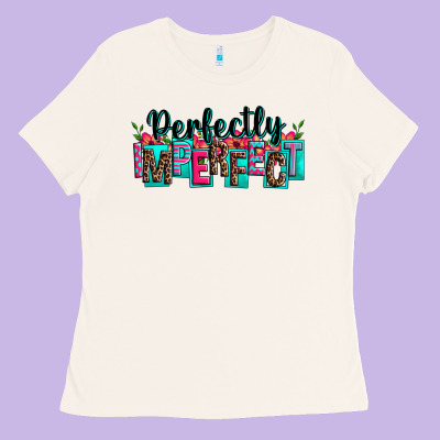 Perfectly Imperfect Ladies Tee Designed By Zillion Design Studio