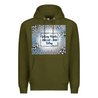 Army Green feeling kinda idgaf ish today with leopard and gli Premium Hoodie - TumblerDesignByShophia