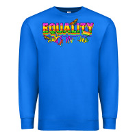 True Royal Equality hurts no one Premium Sweatshirt - NancyCooperArtShop