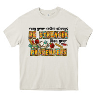 Cream may your coffe always be stronger than your passengers Heavy Core Tee - CowhideDigitalArt