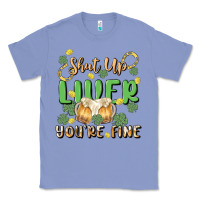 Colony Blue shut up liver you're fine Classic Tee - MaliasSmallBusiness
