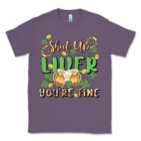 Lavender shut up liver you're fine Classic Tee - MaliasSmallBusiness