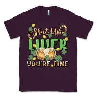 Plum shut up liver you're fine Classic Tee - MaliasSmallBusiness