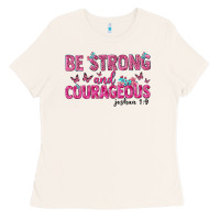 Bone be strong and courageous Ladies Tee - texasbilliewilder