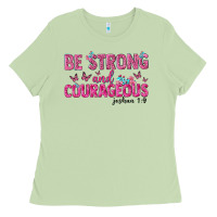 Matcha be strong and courageous Ladies Tee - texasbilliewilder
