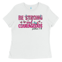 White be strong and courageous Ladies Tee - texasbilliewilder
