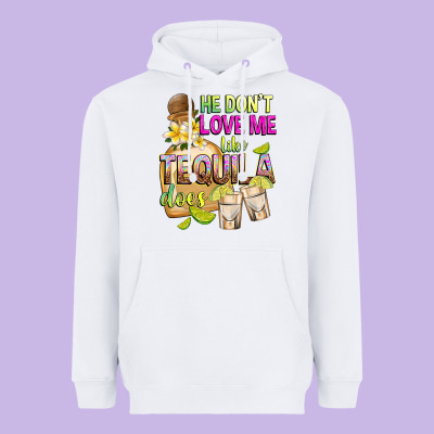 He Don't Love Me Like Tequila Does Heavyweight Hoodie Designed By Texasbilliewilder