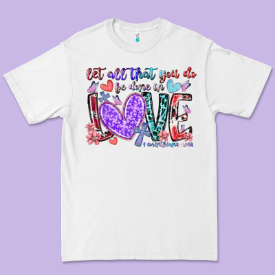 Let All That You Do Be Done In Love Premium Tee Designed By Racoondesign