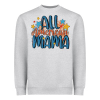 All American Mama Heavyweight Sweatshirt | Teevron