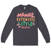 Smoke mamas expensive little bestie Long Sleeve Tee - MaliasSmallBusiness