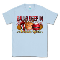Dusty Blue balls deep in christmas spirit Classic Tee - CowhideDigitalArt