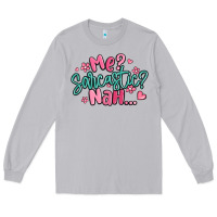 Moon Dust me sarcastic nah... Long Sleeve Tee - MaliasSmallBusiness