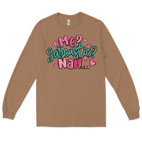 Toasted Coconut me sarcastic nah... Long Sleeve Tee - MaliasSmallBusiness