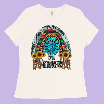 Western Rainbow  Be Kind Ladies Tee Designed By Ranaportraitstore