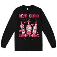 Black dear cupid just bring something strong Long Sleeve Tee - MaliasSmallBusiness