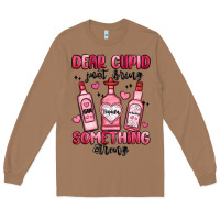 Toasted Coconut dear cupid just bring something strong Long Sleeve Tee - MaliasSmallBusiness