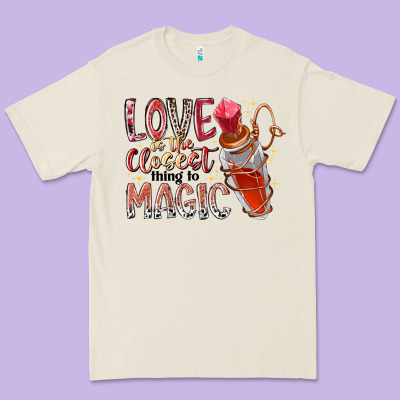 Love Is The Closet Thing To Magic Premium Tee Designed By Racoondesign