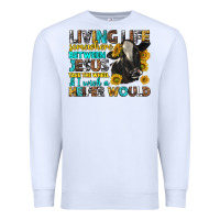 White Living Life Somewhere Between Jesus Premium Sweatshirt - texasbilliewilder