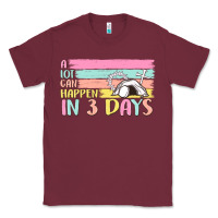 Burgundy a lot can happen in 3 days Classic Tee - MaliasSmallBusiness