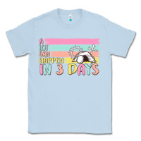 Dusty Blue a lot can happen in 3 days Classic Tee - MaliasSmallBusiness