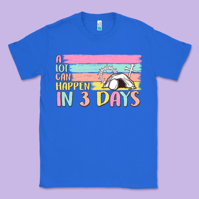A Lot Can Happen In 3 Days Classic Tee Designed By Maliassmallbusiness