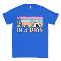 True Royal a lot can happen in 3 days Classic Tee - MaliasSmallBusiness