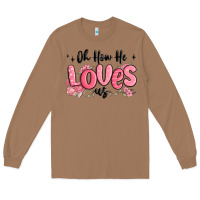 Oh How He Loves Us Long Sleeve Tee | Teevron