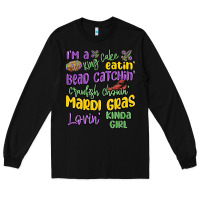Black i'm a king cake eatin' mardi gras lovin' kinda gir Long Sleeve Tee - MaliasSmallBusiness
