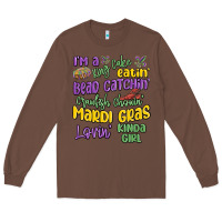 Chestnut i'm a king cake eatin' mardi gras lovin' kinda gir Long Sleeve Tee - MaliasSmallBusiness
