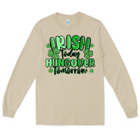 Mushroom irish today hungover tomorrow Long Sleeve Tee - MaliasSmallBusiness