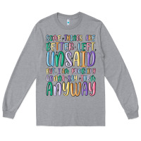 Heather Grey some things are better left unsaid but i'm probabl Long Sleeve Tee - MaliasSmallBusiness