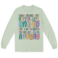 Matcha some things are better left unsaid but i'm probabl Long Sleeve Tee - MaliasSmallBusiness