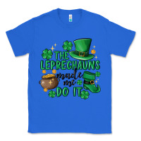 True Royal the leprechauns made me do it Classic Tee - MaliasSmallBusiness