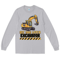 Moon Dust see you later excavator Long Sleeve Tee - MaliasSmallBusiness