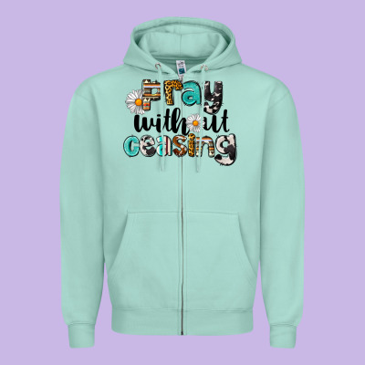 Pray Without Ceasing Zipper Hoodie Designed By Lillyallendesigns