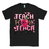 Black teach teach teach with love Classic Tee - MaliasSmallBusiness