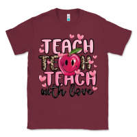Burgundy teach teach teach with love Classic Tee - MaliasSmallBusiness