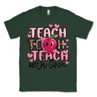 Sports Green teach teach teach with love Classic Tee - MaliasSmallBusiness