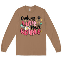 Toasted Coconut cooking is love made edible Long Sleeve Tee - MaliasSmallBusiness